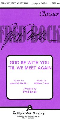 God Be With You 'Til We Meet Again (SATB)
