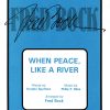 When Peace Like A River (SATB)