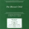 The Blessed Child (SATB)