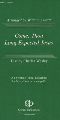 Come. Thou Long Expected Jesus (SATB)