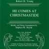 He Comes At Christmaide (SATB)