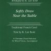 Softly Draw Near The Able (SATB)