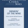 Drinkin' Of The Wine (SATB)