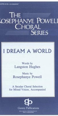 I Dream A World (SATB)