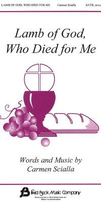Lamb Of God Who Died fuer Me (SATB)