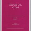 Hear My Cry, O God (SATB)