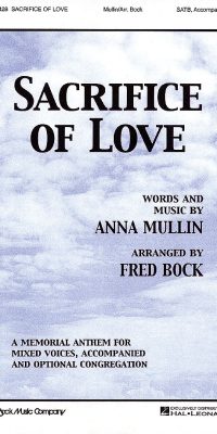 Crifice Of Love (SATB)
