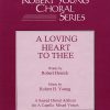 A Loving Heart To Thee (SATB)