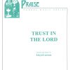 Tru In The Lord (SATB)