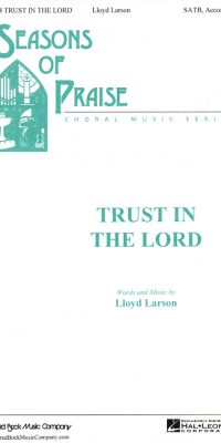 Tru In The Lord (SATB)