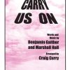 Carry Us On (SATB)