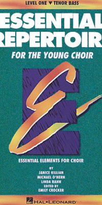 Essential Repertoire For The Young Choir(Level 1 Tenor Bass, Student)