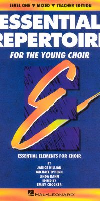 Essential Repertoire For The Young Choir Level 1 Mixed Teacher's Book