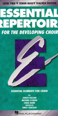 Essential Repertoire For The Developing Choir(Level 2 Tenor Bass, Teacher)