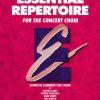 Essential Repertoire For The Concert Choir