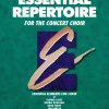 Essential Repertoire For The Concert Choir