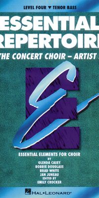 Essential Repertoire For The Concert Choir(Level 4 Tenor Bass, Student)