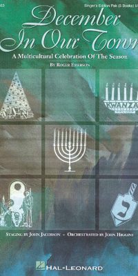 December in Our Town(A Multicultural Holiday Musical)