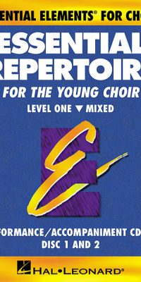 Essential Repertoire For The Young Choir(Level 1 Mixed, Performancee/Accompaniment CD)