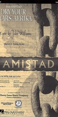 Dry your Tears, Afrika (from Amistad)