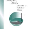Because He Broke the Bread