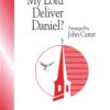 Didn't My Lord Deliver Daniel?