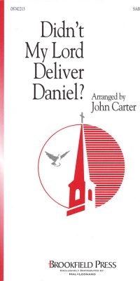 Didn't My Lord Deliver Daniel?
