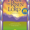 Praise the Risen Lord(An Easter Musical)