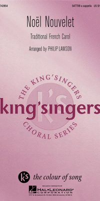 The King's Singers: Noel Nouvelet (SATTBB)