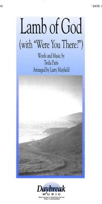 Lamb of God with Were You There?(SATB)