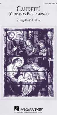 Gaudete! (Christmas Processional) 2-Part Choir