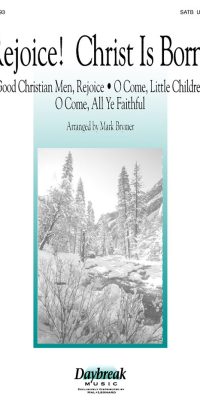 Rejoice! Christ Is Born!(SATB)