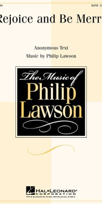 Lawson Rejoice Be Merry Satb