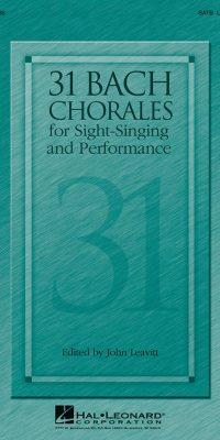 31 Bach chorales fuer sight-singing and Performancee