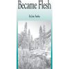 And the Word Became Flesh(SATB)
