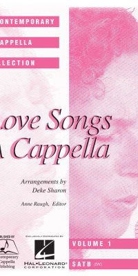 Love Songs A Cappella