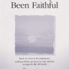 He's Always Been Faithful