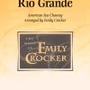 Bound For The Rio Grande