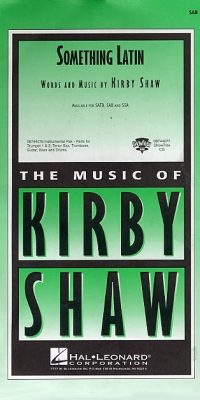 Kirkby Shaw: Something Latin (SAB)