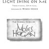 Let the Heaven Light Shine on Me