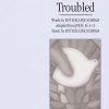 Let Not Your Heart Be Troubled