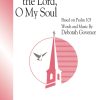 Bless The Lord, O My Soul SATB