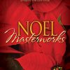 Noel Masterworks