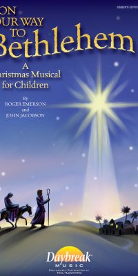 On Our Way to Bethlehem(A Christmas Musical fuer Children)