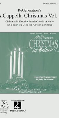ReGeneration's A Cappella Christmas Vol. 3
