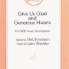 Give Us Glad And Generous Hearts