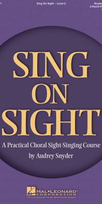 Sing on Sight - A Practical Sight-Singing Course(Level 2)