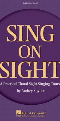 Sing on Sight - A Practical Sight-Singing Course(Volume 2)
