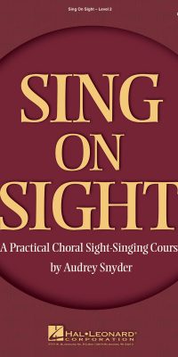 Sing on Sight - A Practical Sight-Singing Course(Volume 2)