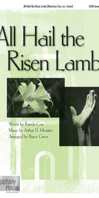 All Hail The Risen Lamb